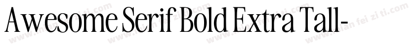 Awesome Serif Bold Extra Tall字体转换